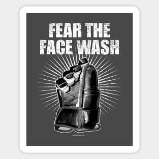 Fear The Face Wash Sticker